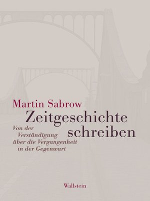 cover image of Zeitgeschichte schreiben